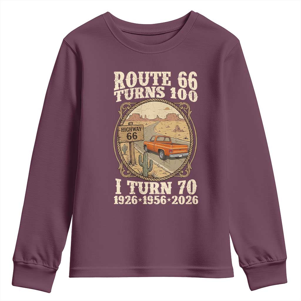 Route Highway 66 Turns 100 I Turn 70 Youth Sweatshirt Vintage 1956 Road Sign Classic Pickup Truck Lover 70th Birthday Gift