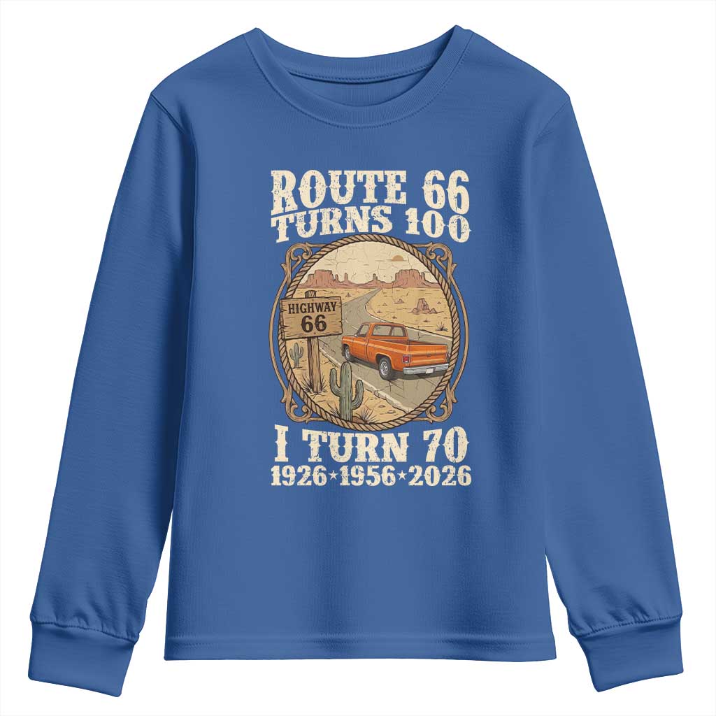 Route Highway 66 Turns 100 I Turn 70 Youth Sweatshirt Vintage 1956 Road Sign Classic Pickup Truck Lover 70th Birthday Gift