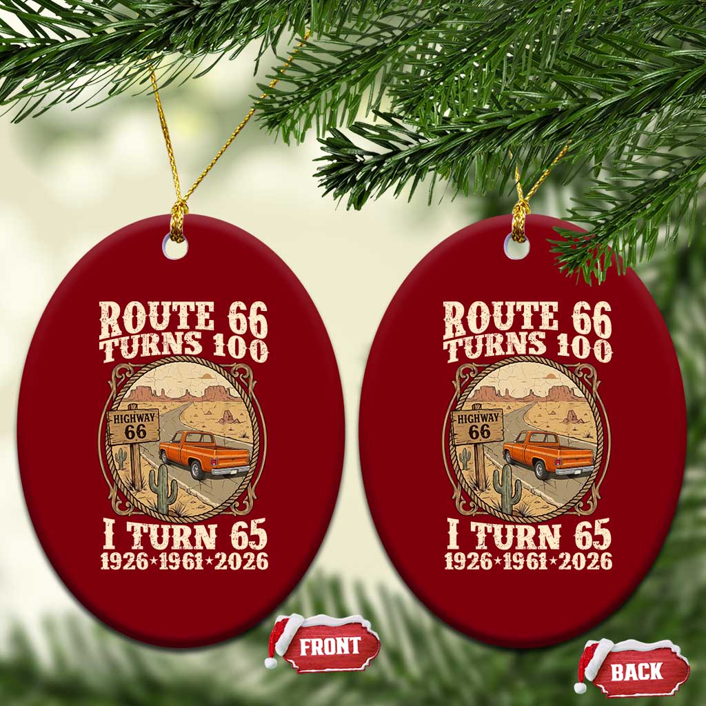 Route Highway 66 Turns 100 I Turn 65 Ceramic Ornament Vintage 1961 Road Sign Classic Pickup Truck Lover 65th Birthday Gift