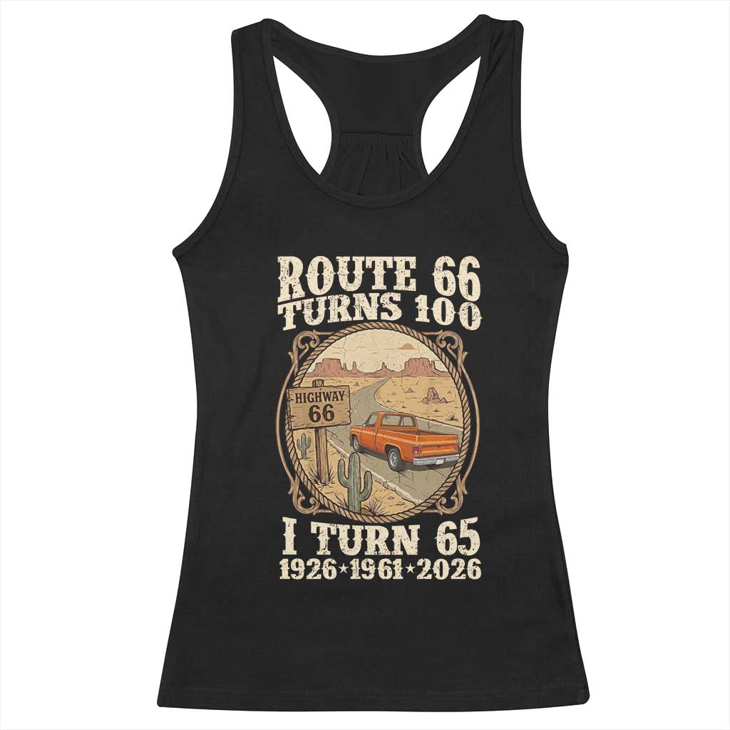 Route Highway 66 Turns 100 I Turn 65 Racerback Tank Top Vintage 1961 Road Sign Classic Pickup Truck Lover 65th Birthday Gift TS14 Black Print Your Wear