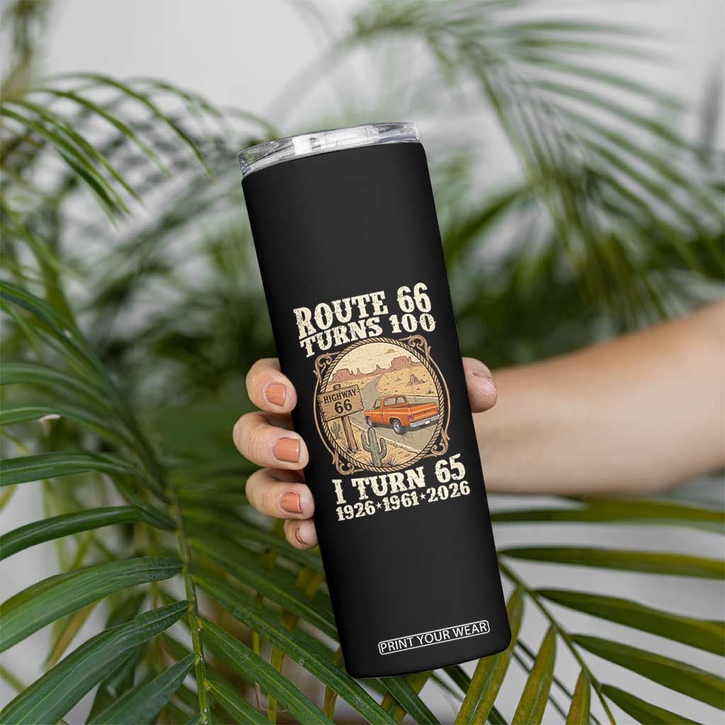 Route Highway 66 Turns 100 I Turn 65 Skinny Tumbler Vintage 1961 Road Sign Classic Pickup Truck Lover 65th Birthday Gift