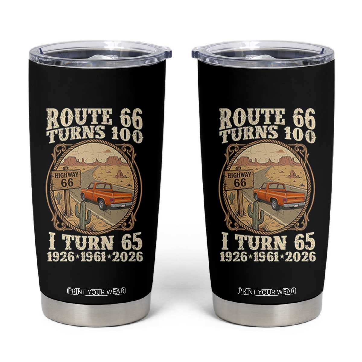 Route Highway 66 Turns 100 I Turn 65 Tumbler Cup Vintage 1961 Road Sign Classic Pickup Truck Lover 65th Birthday Gift