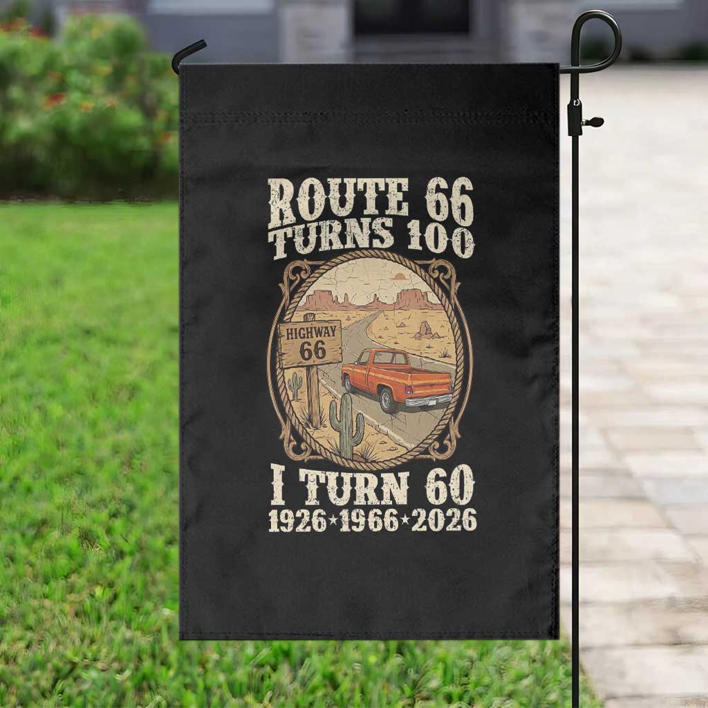 Route Highway 66 Turns 100 I Turn 60 Garden Flag Vintage 1966 Road Sign Classic Pickup Truck Lover 60th Birthday Gift