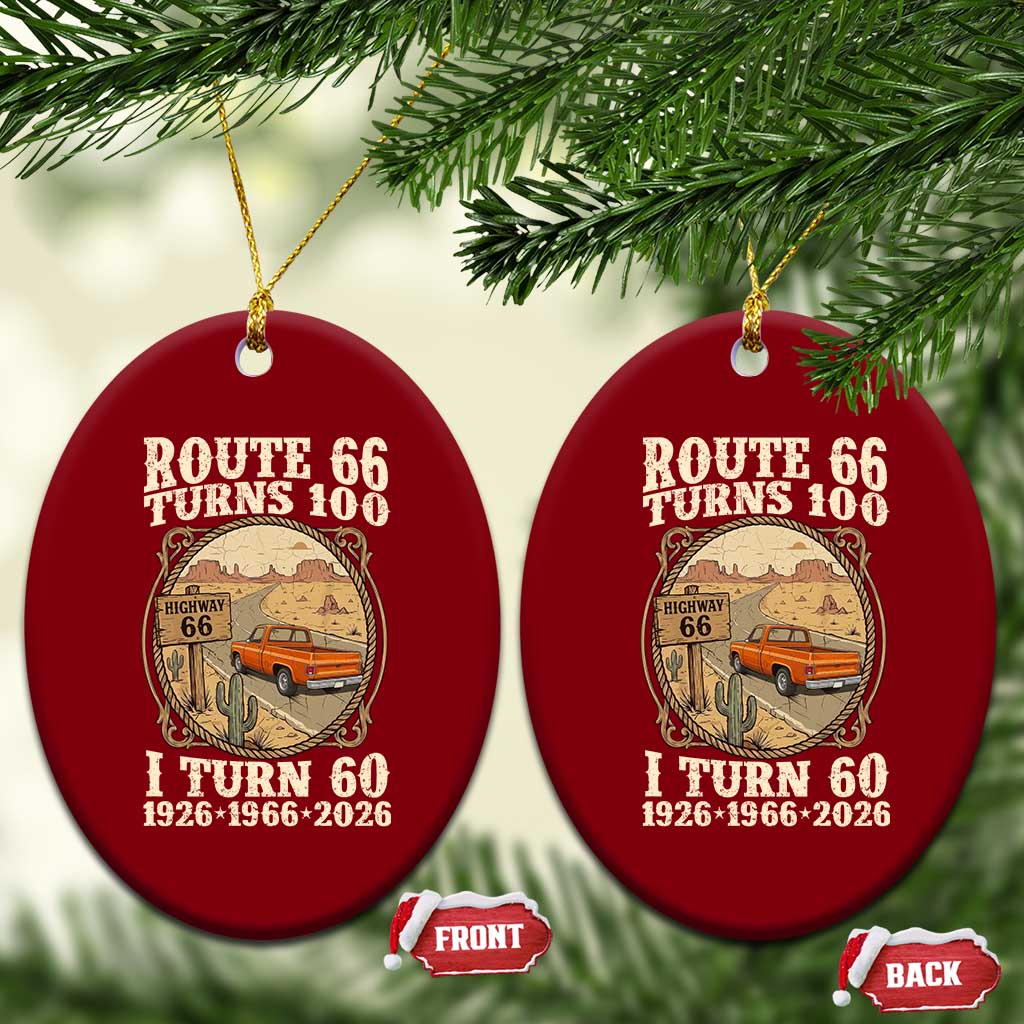 Route Highway 66 Turns 100 I Turn 60 Ceramic Ornament Vintage 1966 Road Sign Classic Pickup Truck Lover 60th Birthday Gift