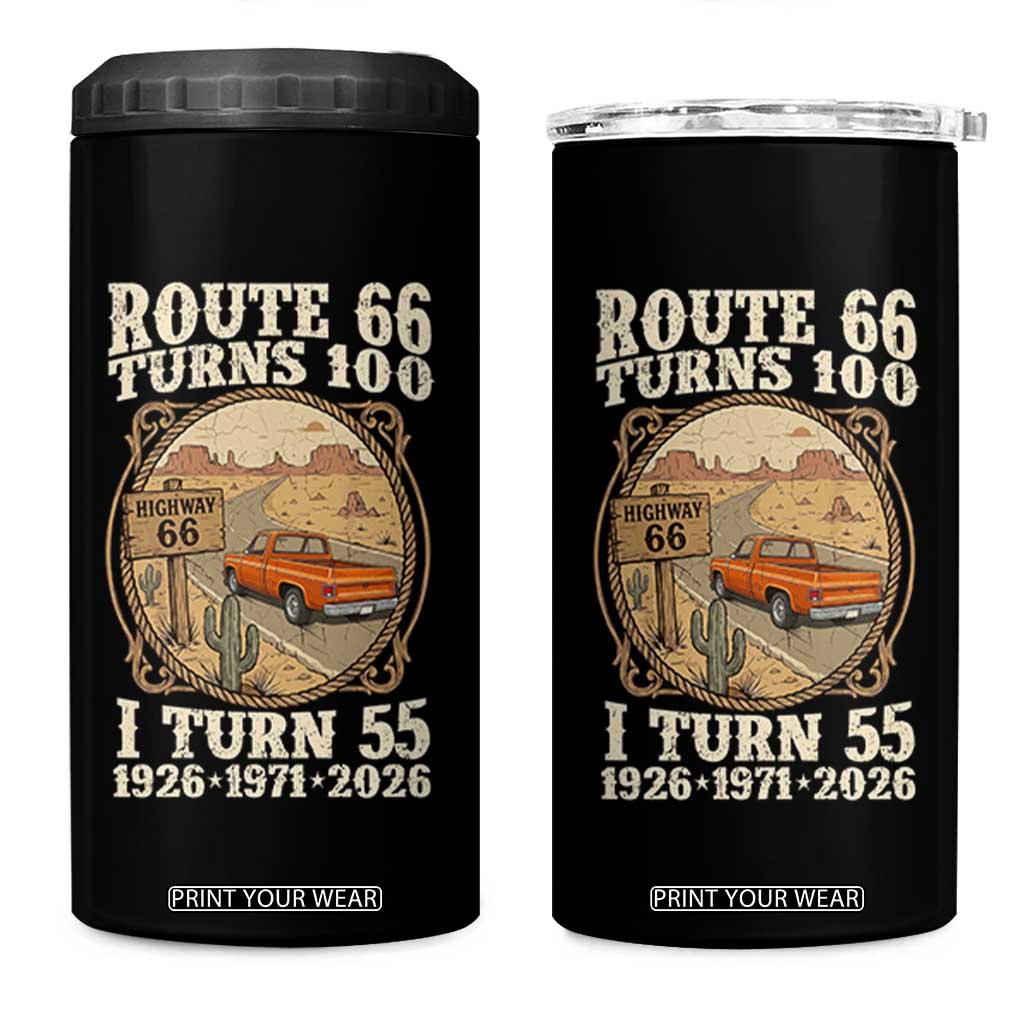 Route Highway 66 Turns 100 I Turn 55 4 in 1 Can Cooler Tumbler Vintage 1971 Road Sign Classic Pickup Truck Lover 55th Birthday Gift