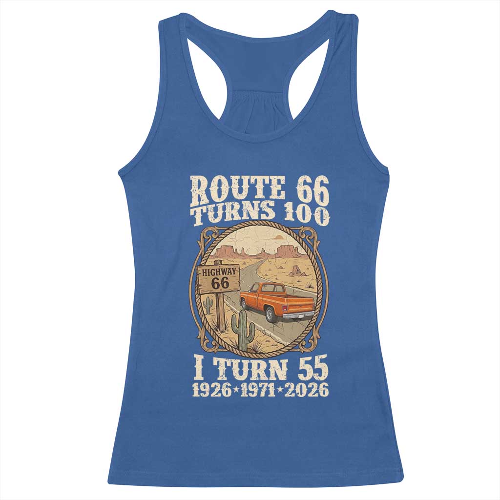 Route Highway 66 Turns 100 I Turn 55 Racerback Tank Top Vintage 1971 Road Sign Classic Pickup Truck Lover 55th Birthday Gift