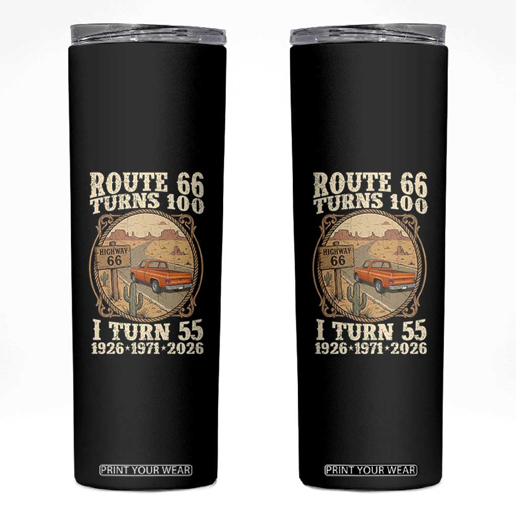 Route Highway 66 Turns 100 I Turn 55 Skinny Tumbler Vintage 1971 Road Sign Classic Pickup Truck Lover 55th Birthday Gift