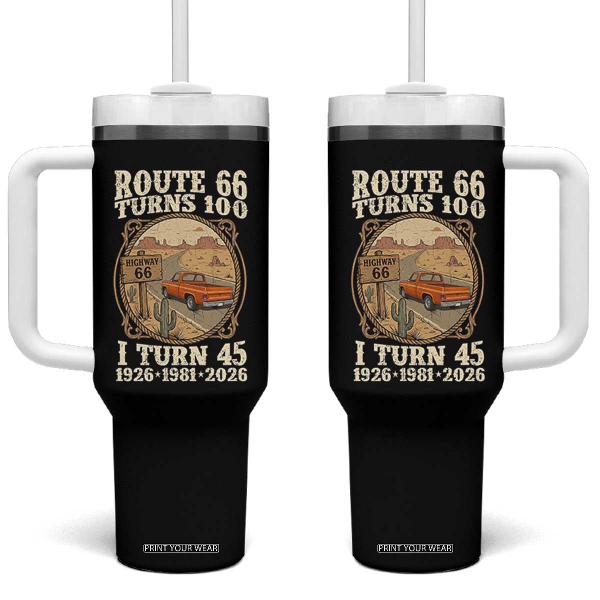 Route Highway 66 Turns 100 I Turn 45 Tumbler With Handle Vintage 1981 Road Sign Classic Pickup Truck Lover 45th Birthday Gift