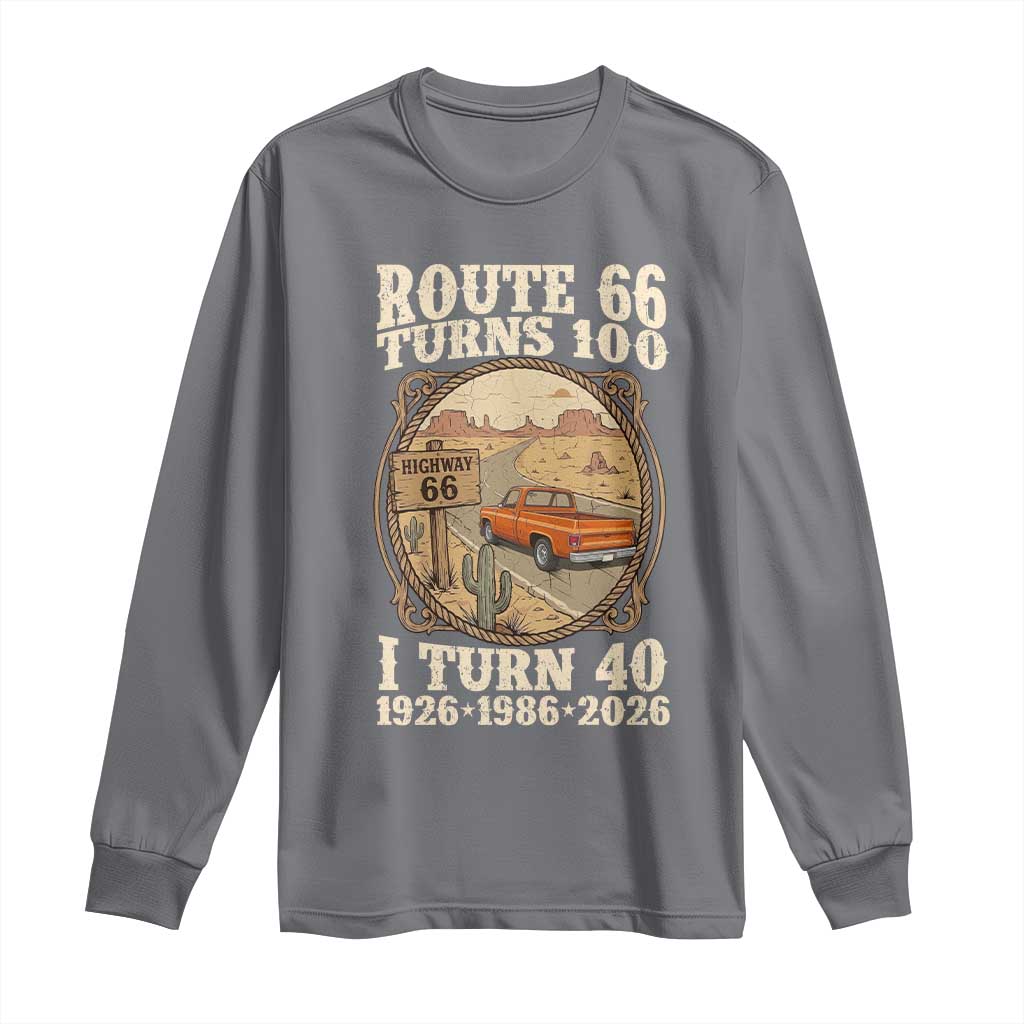 Route Highway 66 Turns 100 I Turn 40 Long Sleeve Shirt Vintage 1986 Road Sign Classic Pickup Truck Lover 40th Birthday Gift