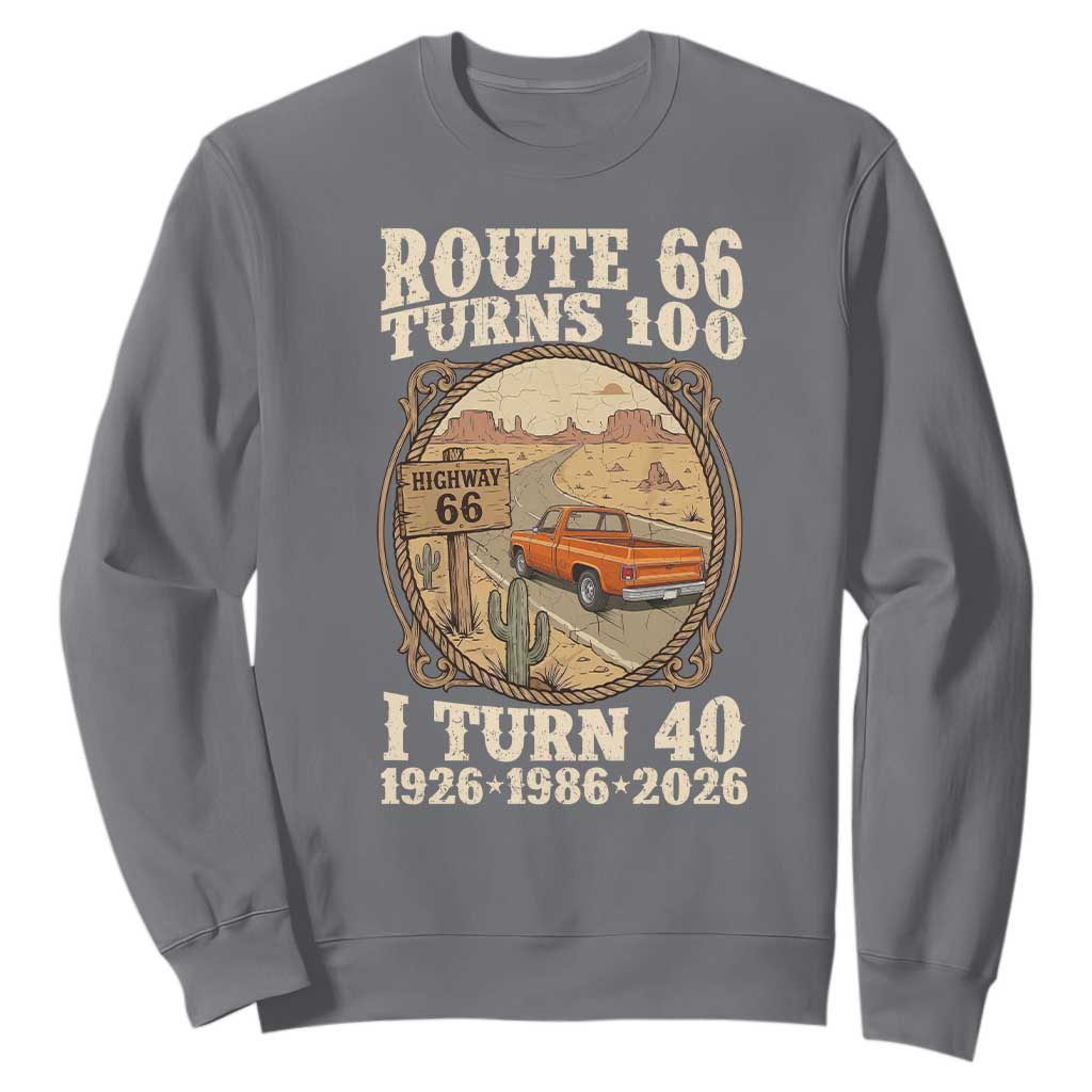 Route Highway 66 Turns 100 I Turn 40 Sweatshirt Vintage 1986 Road Sign Classic Pickup Truck Lover 40th Birthday Gift
