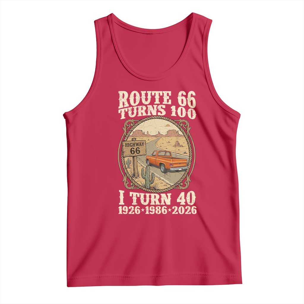 Route Highway 66 Turns 100 I Turn 40 Tank Top Vintage 1986 Road Sign Classic Pickup Truck Lover 40th Birthday Gift