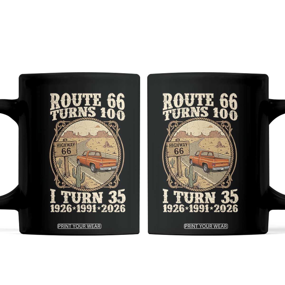 Route Highway 66 Turns 100 I Turn 35 Coffee Mug Vintage 1991 Road Sign Classic Pickup Truck Lover 35th Birthday Gift
