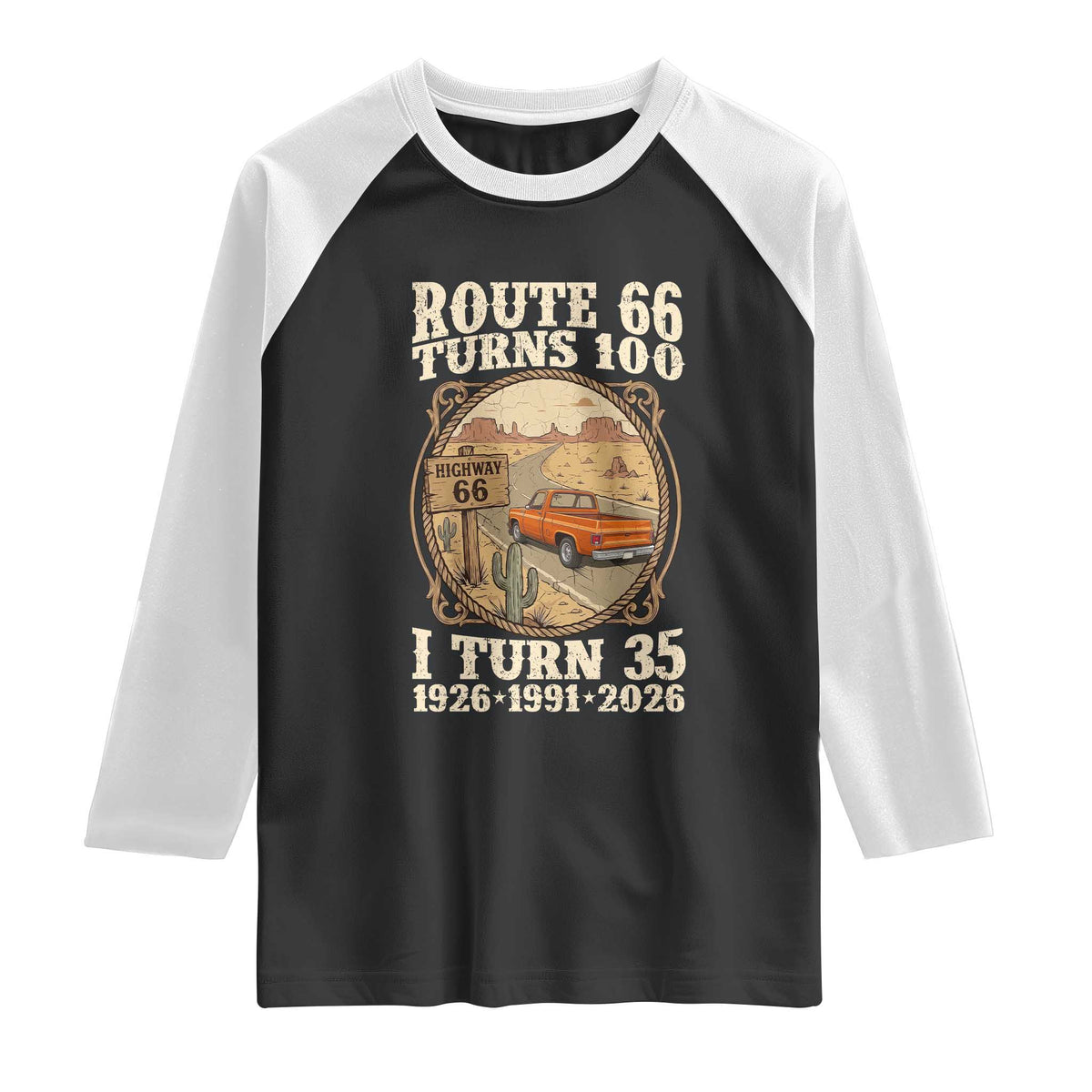 Route Highway 66 Turns 100 I Turn 35 Raglan Shirt Vintage 1991 Road Sign Classic Pickup Truck Lover 35th Birthday Gift