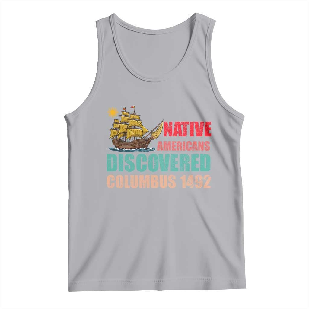 Native American Discovered Columbus 1492 Tank Top Indigenous People TS14 Athletic Heather Print Your Wear
