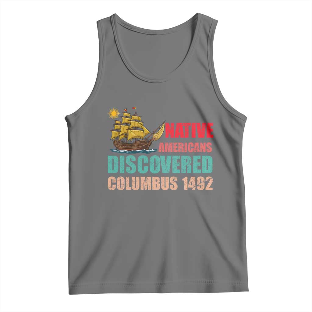 Native American Discovered Columbus 1492 Tank Top Indigenous People TS14 Black Heather Print Your Wear