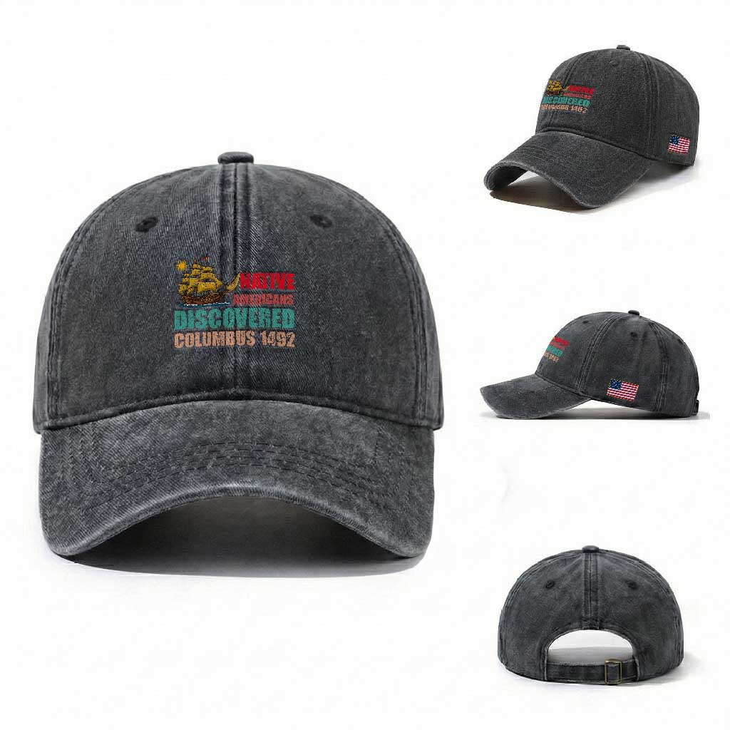Native American Discovered Columbus 1492 Washed Cotton Baseball Cap Indigenous People TS14 Washed Cap Universal Fit Dark Gray Print Your Wear