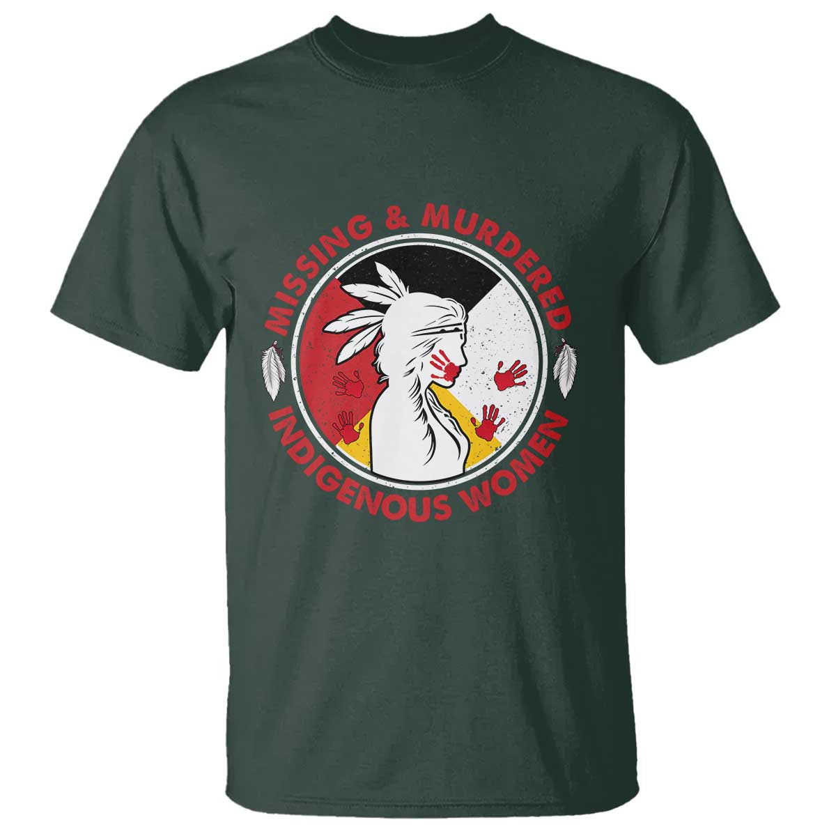 MMIW Missing and Murdered Indigenous Women Red Hand T Shirt TS14 Dark Forest Green Print Your Wear