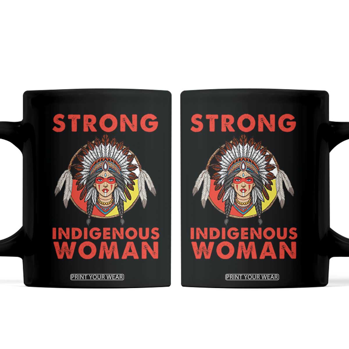 MMIW Native American Strong Indigenous Woman Coffee Mug TS14 Black Print Your Wear