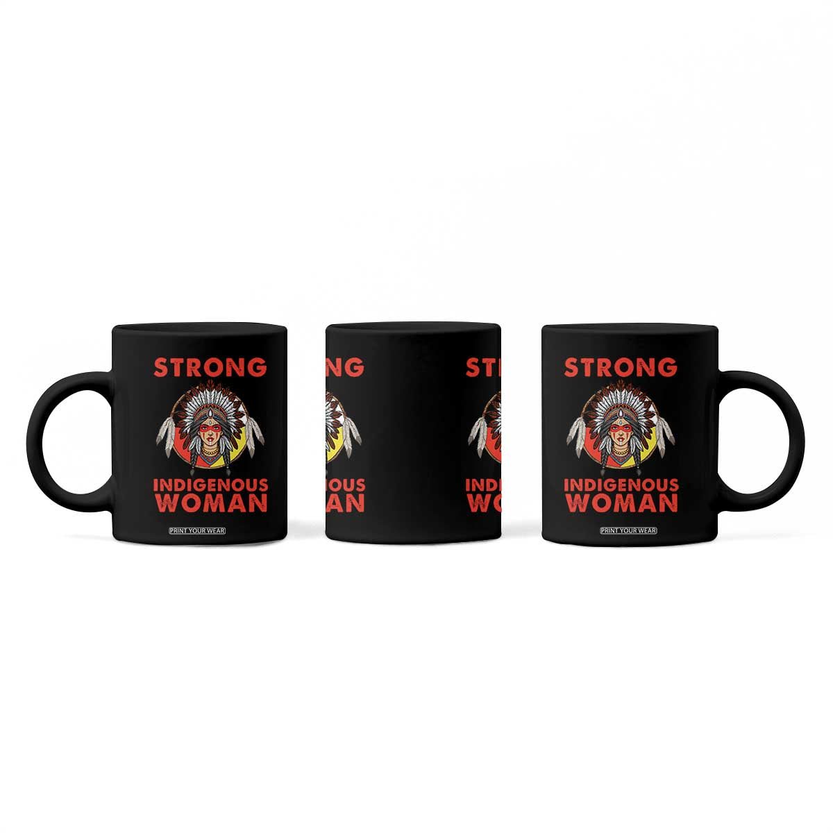 MMIW Native American Strong Indigenous Woman Coffee Mug TS14 Print Your Wear