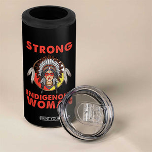 MMIW Native American Strong Indigenous Woman 4 in 1 Can Cooler Tumbler TS14 Print Your Wear