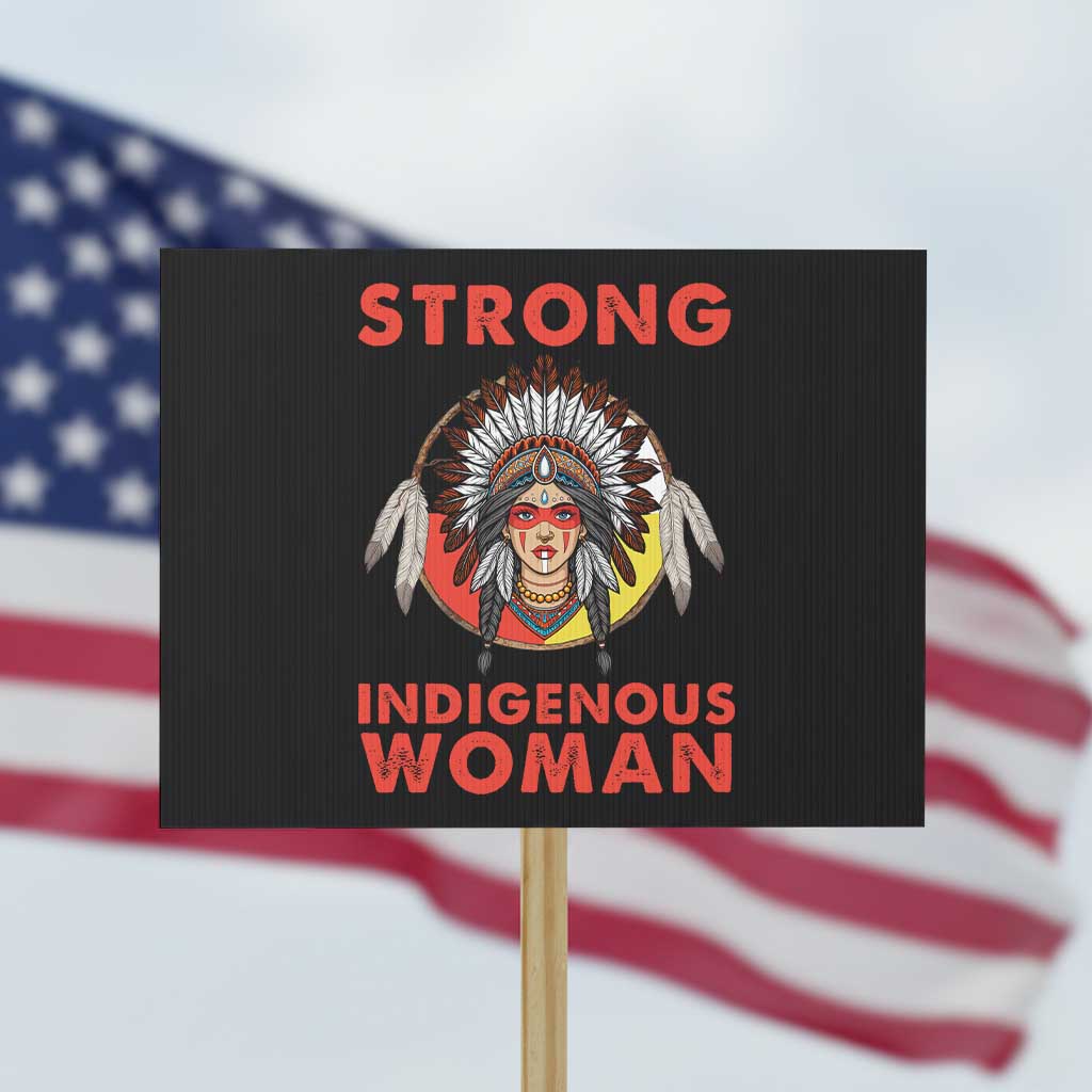 MMIW Native American Strong Indigenous Woman Protest Sign TS14 Horizontal 18" × 24" Black Print Your Wear