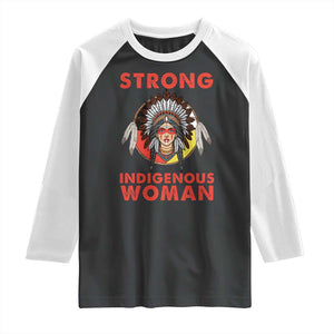 MMIW Native American Strong Indigenous Woman Raglan Shirt TS14 Black White Print Your Wear