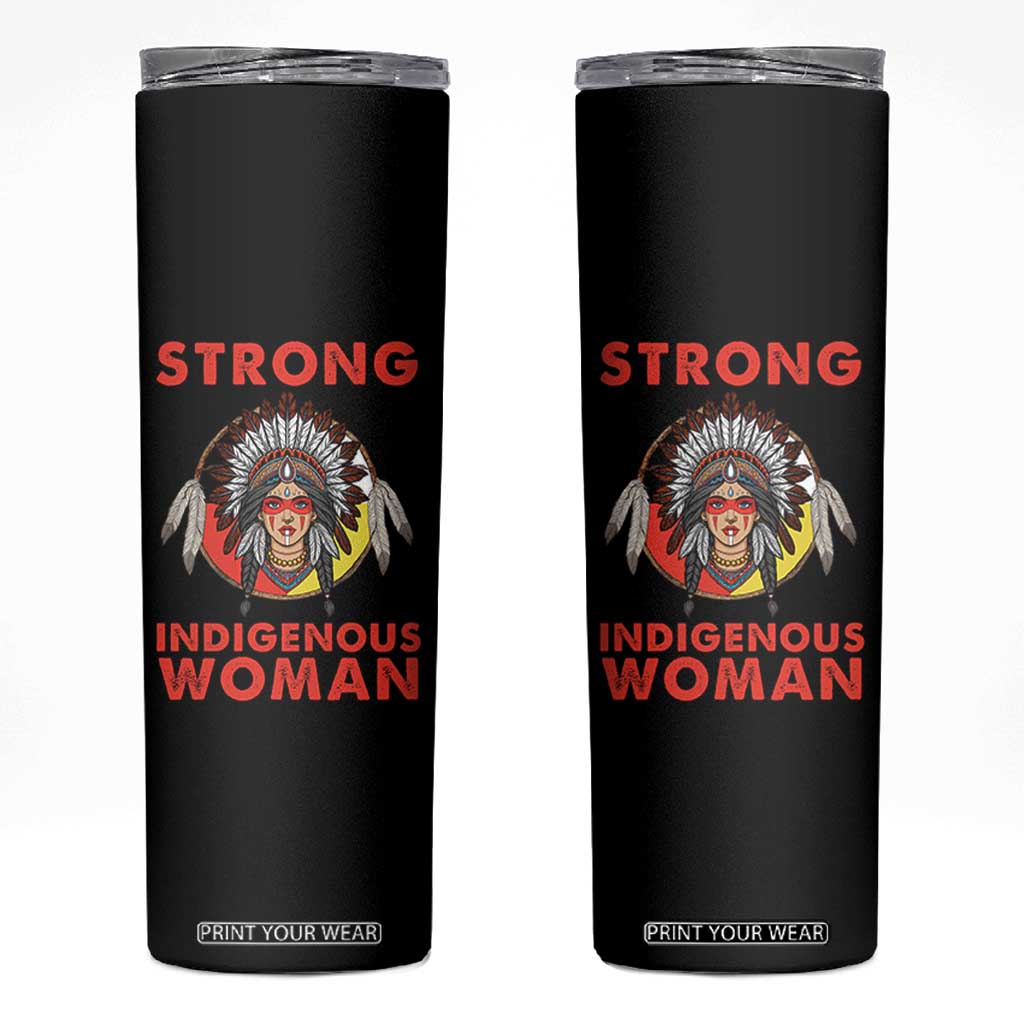 MMIW Native American Strong Indigenous Woman Skinny Tumbler TS14 Black Print Your Wear