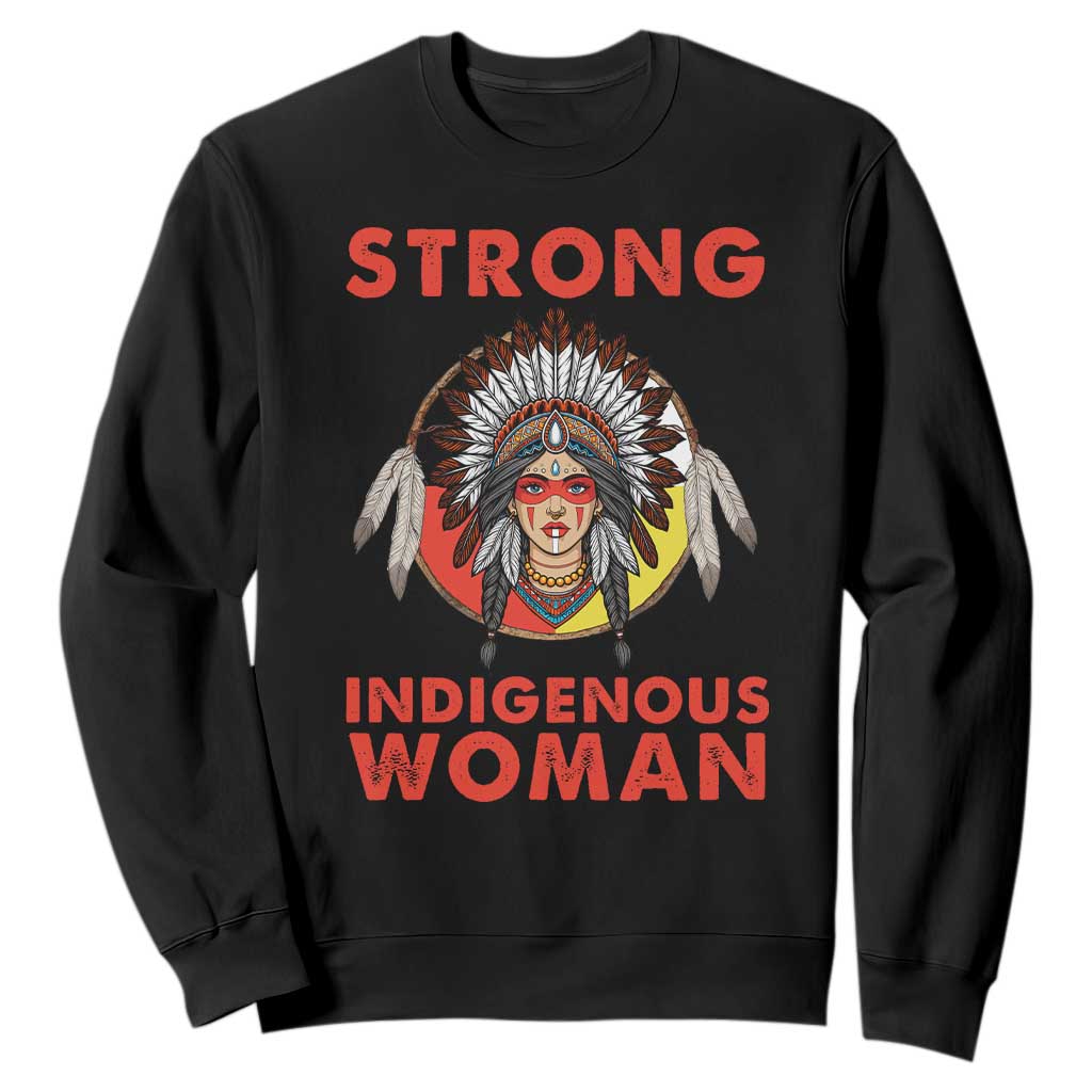 MMIW Native American Strong Indigenous Woman Sweatshirt TS14 Black Print Your Wear