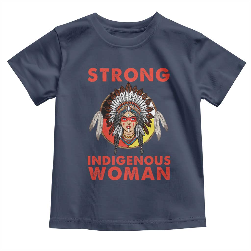 MMIW Native American Strong Indigenous Woman Toddler T Shirt TS14 Navy Print Your Wear