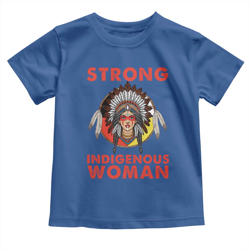 MMIW Native American Strong Indigenous Woman Toddler T Shirt TS14 Royal Blue Print Your Wear