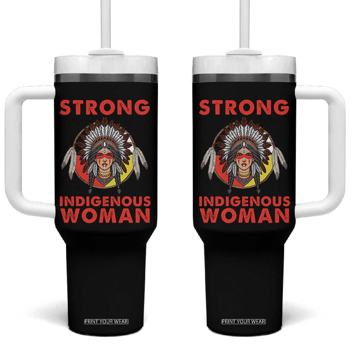 MMIW Native American Strong Indigenous Woman Tumbler With Handle TS14 One Size: 40 oz Black Print Your Wear