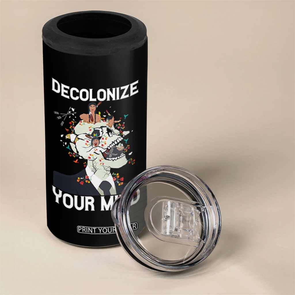 Indigenous People Native American 4 in 1 Can Cooler Tumbler Decolonize Your Mind TS14 Print Your Wear