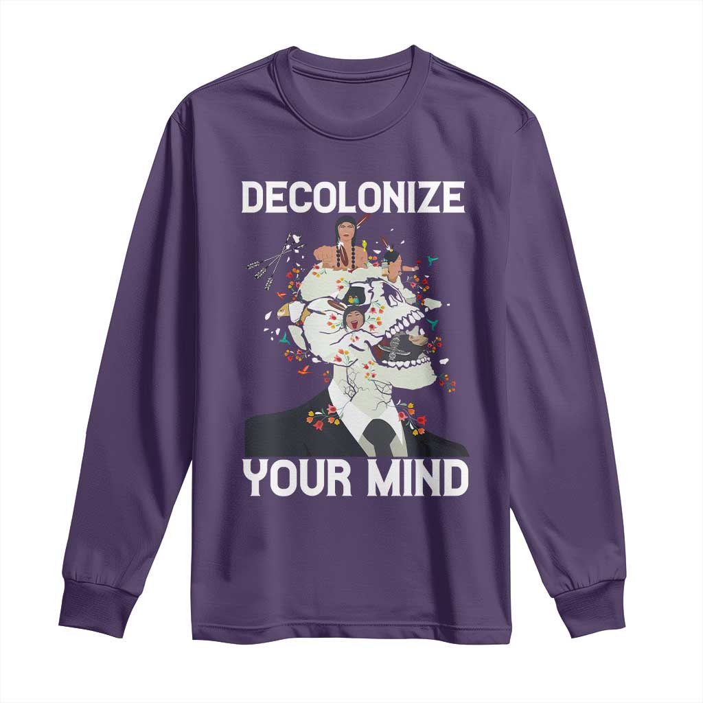 Indigenous People Native American Long Sleeve Shirt Decolonize Your Mind TS14 Purple Print Your Wear