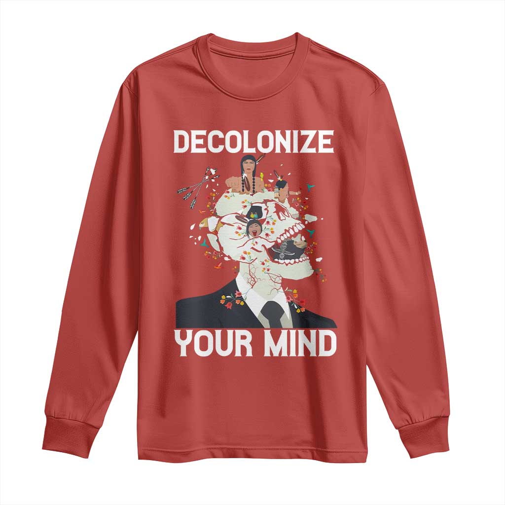 Indigenous People Native American Long Sleeve Shirt Decolonize Your Mind TS14 Red Print Your Wear