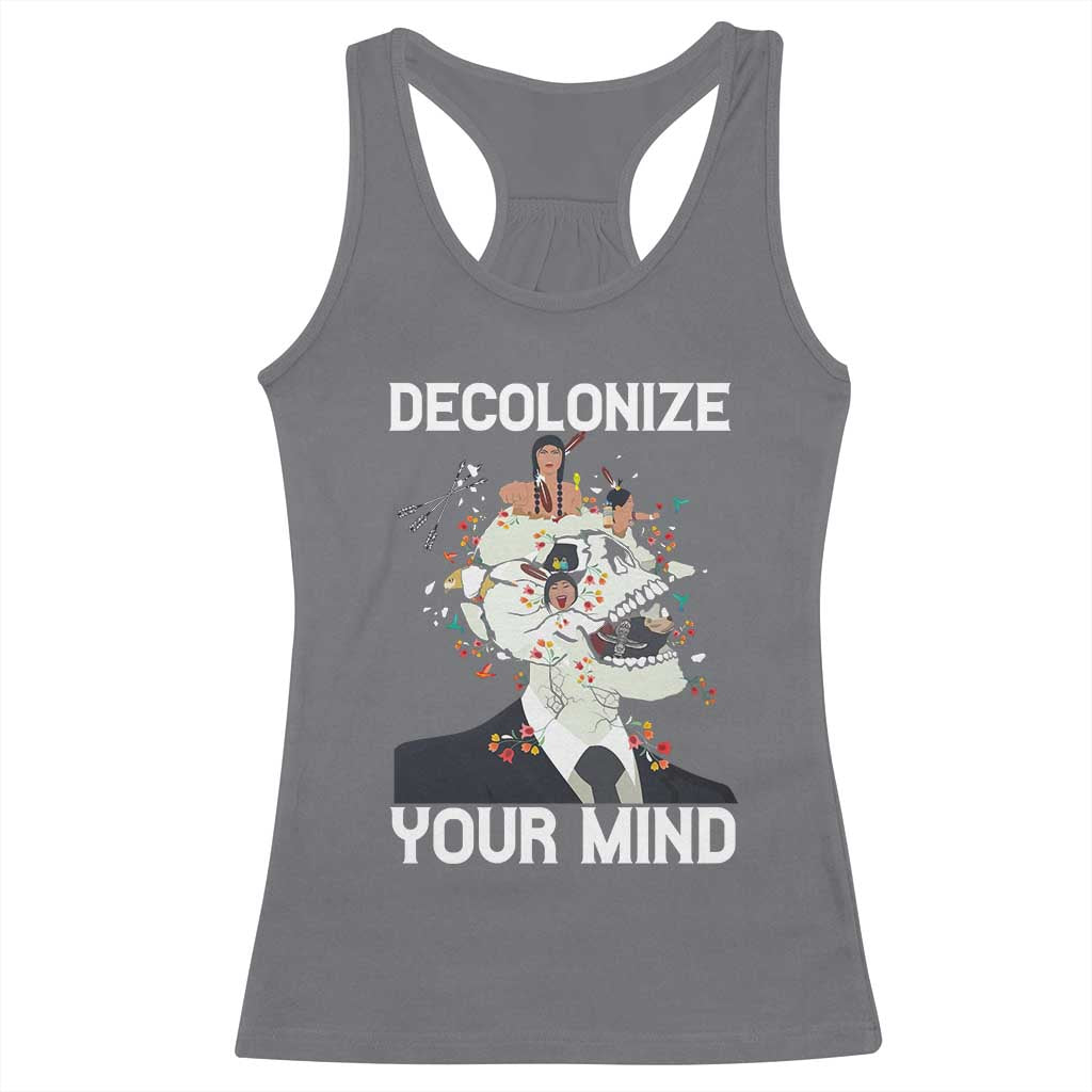 Indigenous People Native American Racerback Tank Top Decolonize Your Mind TS14 Charcoal Print Your Wear