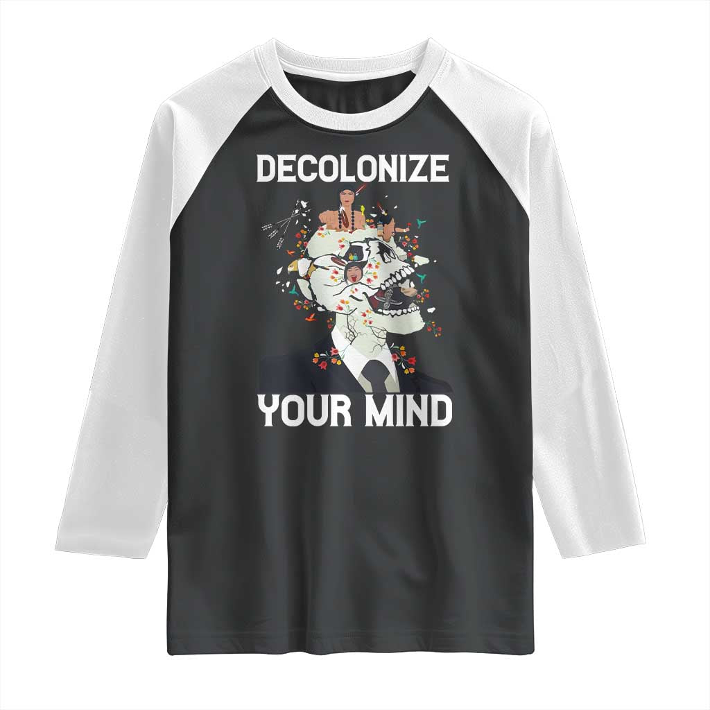 Indigenous People Native American Raglan Shirt Decolonize Your Mind TS14 Black White Print Your Wear