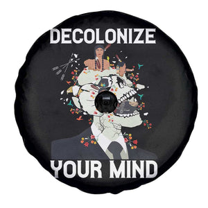 Indigenous People Native American Spare Tire Cover Decolonize Your Mind TS14 Print Your Wear