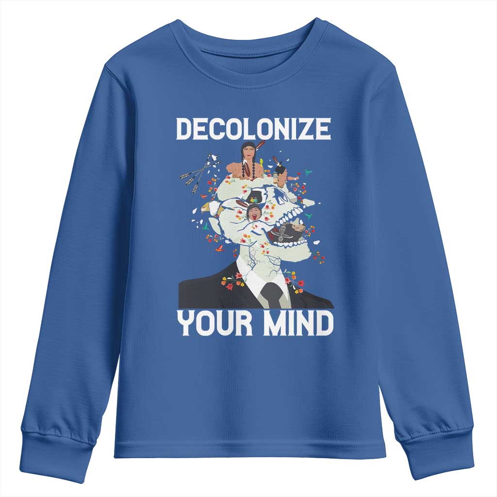 Indigenous People Native American Youth Sweatshirt Decolonize Your Mind TS14 Royal Blue Print Your Wear