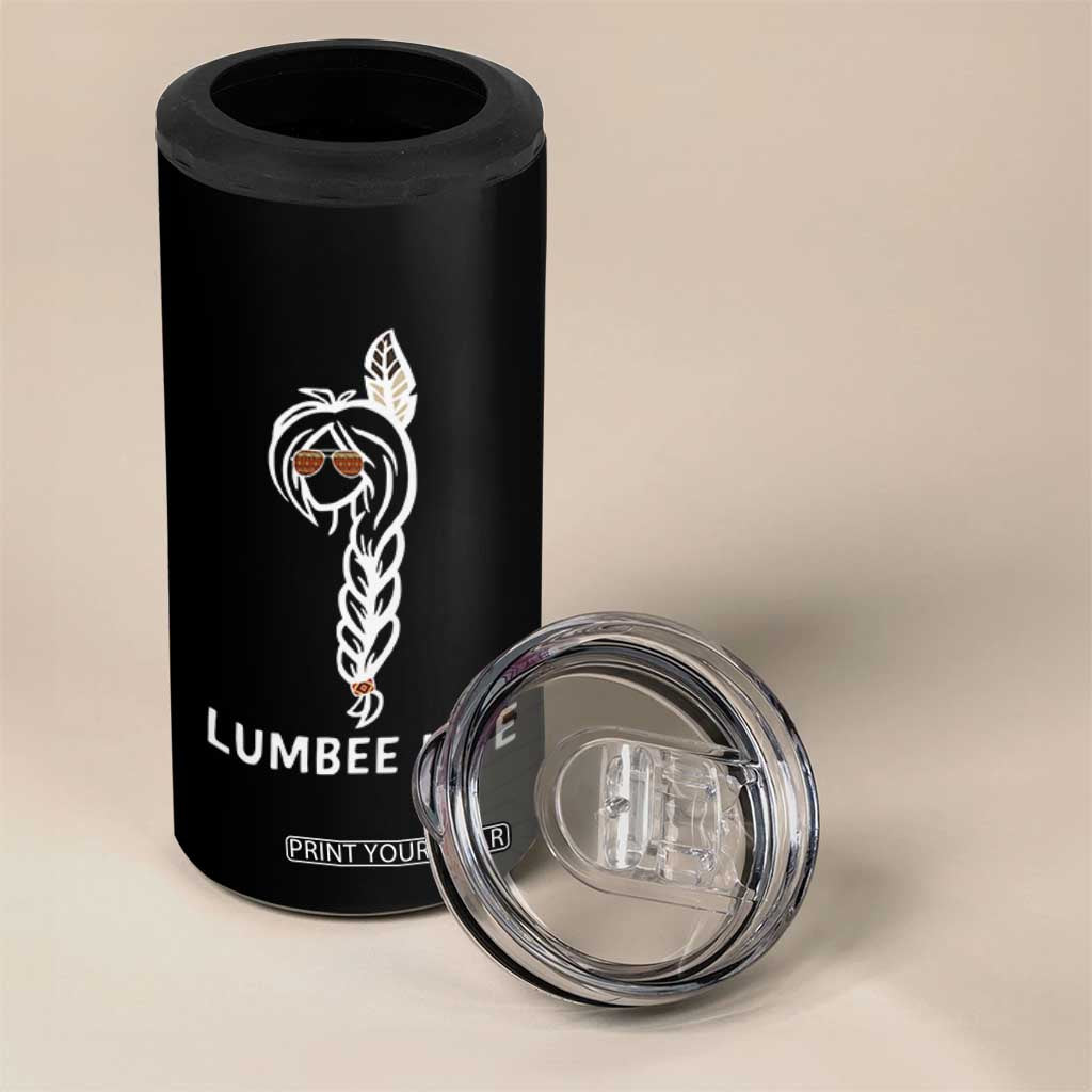 Native American Women 4 in 1 Can Cooler Tumbler Lumbee American Indian Tribe Indigenous Girl Life TS14 Print Your Wear