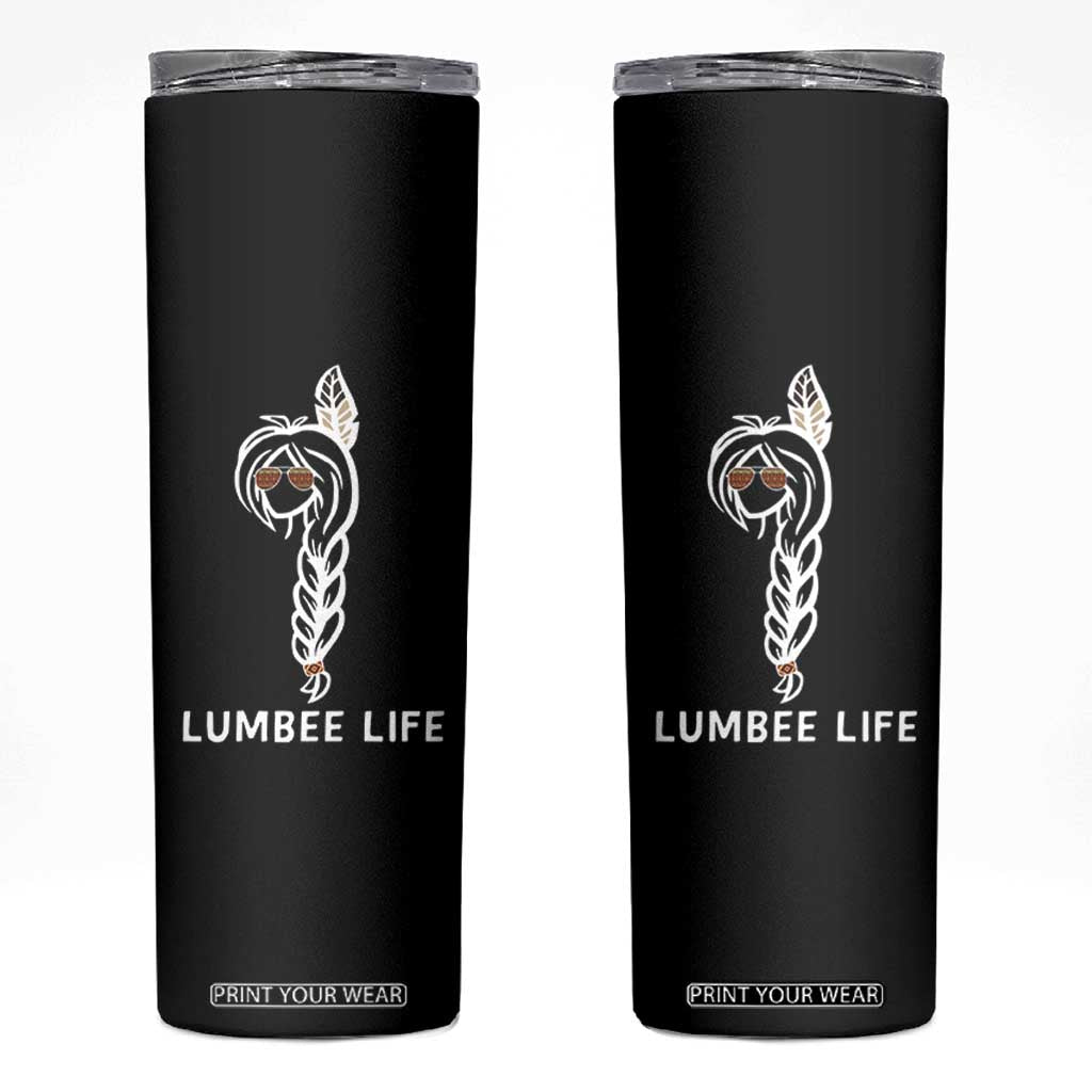 Native American Women Skinny Tumbler Lumbee American Indian Tribe Indigenous Girl Life TS14 Black Print Your Wear