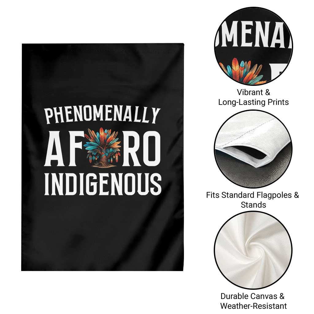 Afro Indigenous Native Pride Phenomenally Indigenous People Garden Flag TS14 Print Your Wear