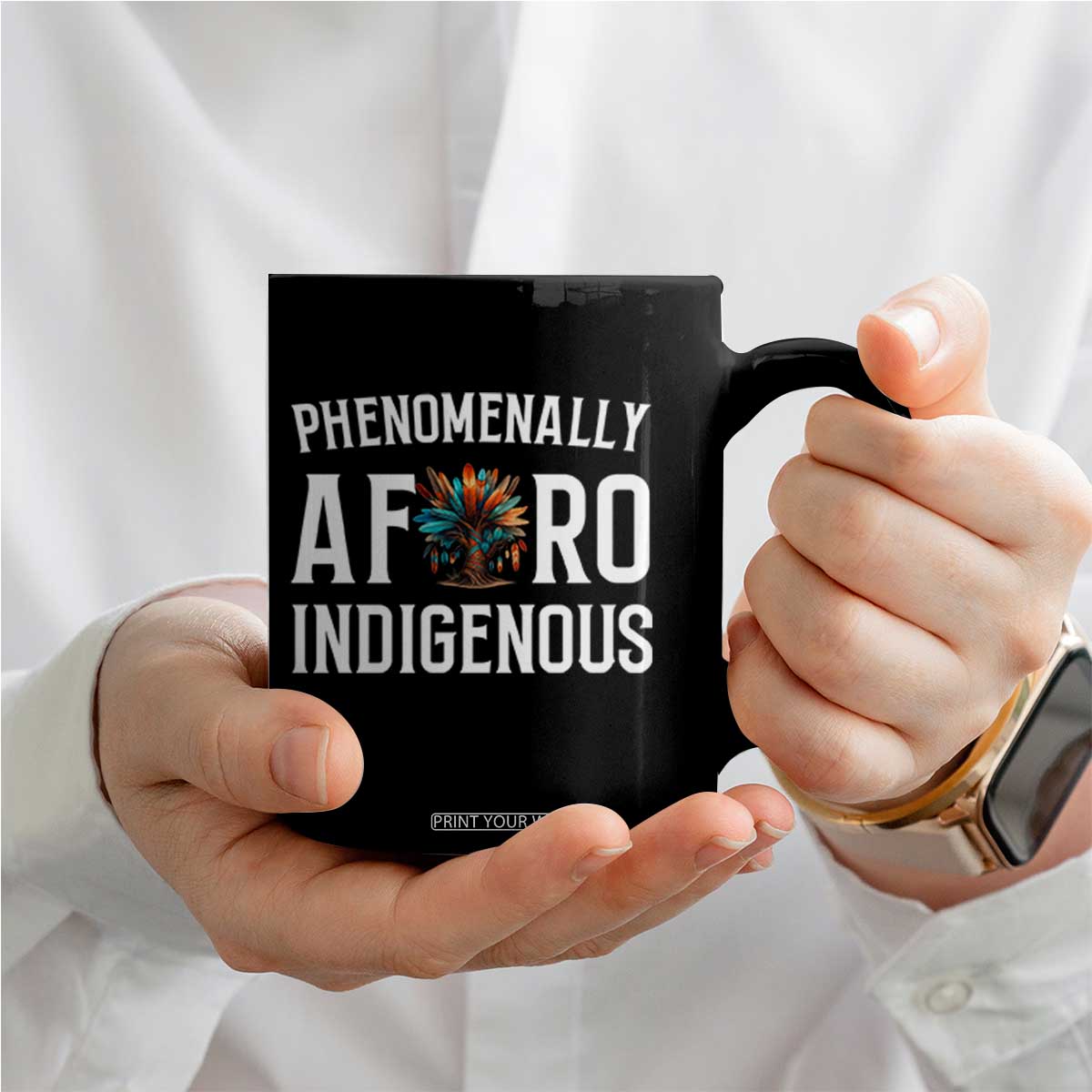 Afro Indigenous Native Pride Phenomenally Indigenous People Coffee Mug TS14 Print Your Wear