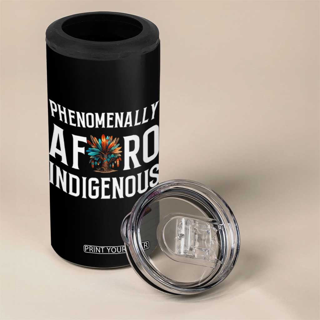 Afro Indigenous Native Pride Phenomenally Indigenous People 4 in 1 Can Cooler Tumbler TS14 Print Your Wear