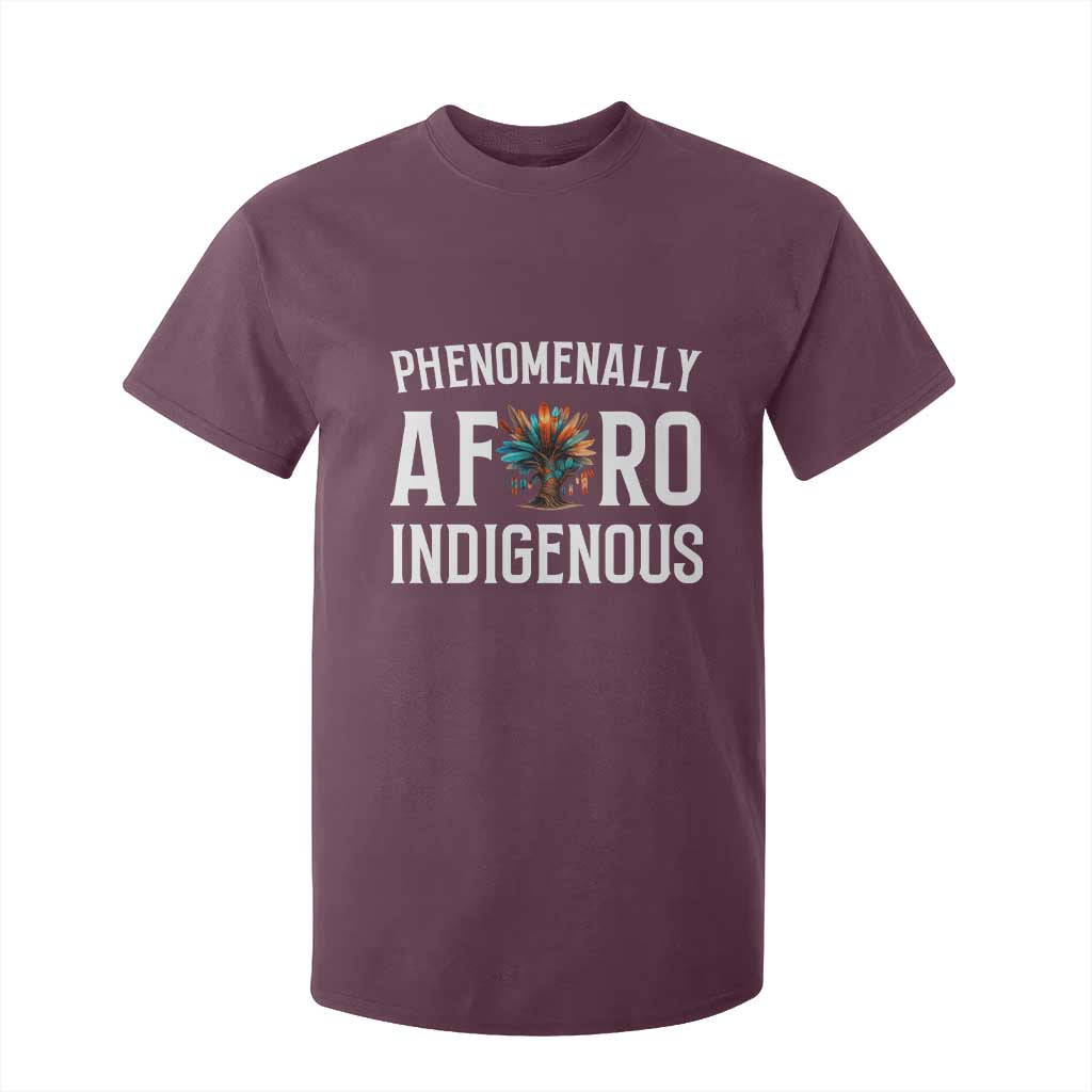 Afro Indigenous Native Pride Phenomenally Indigenous People T Shirt For Kid TS14 Maroon Print Your Wear