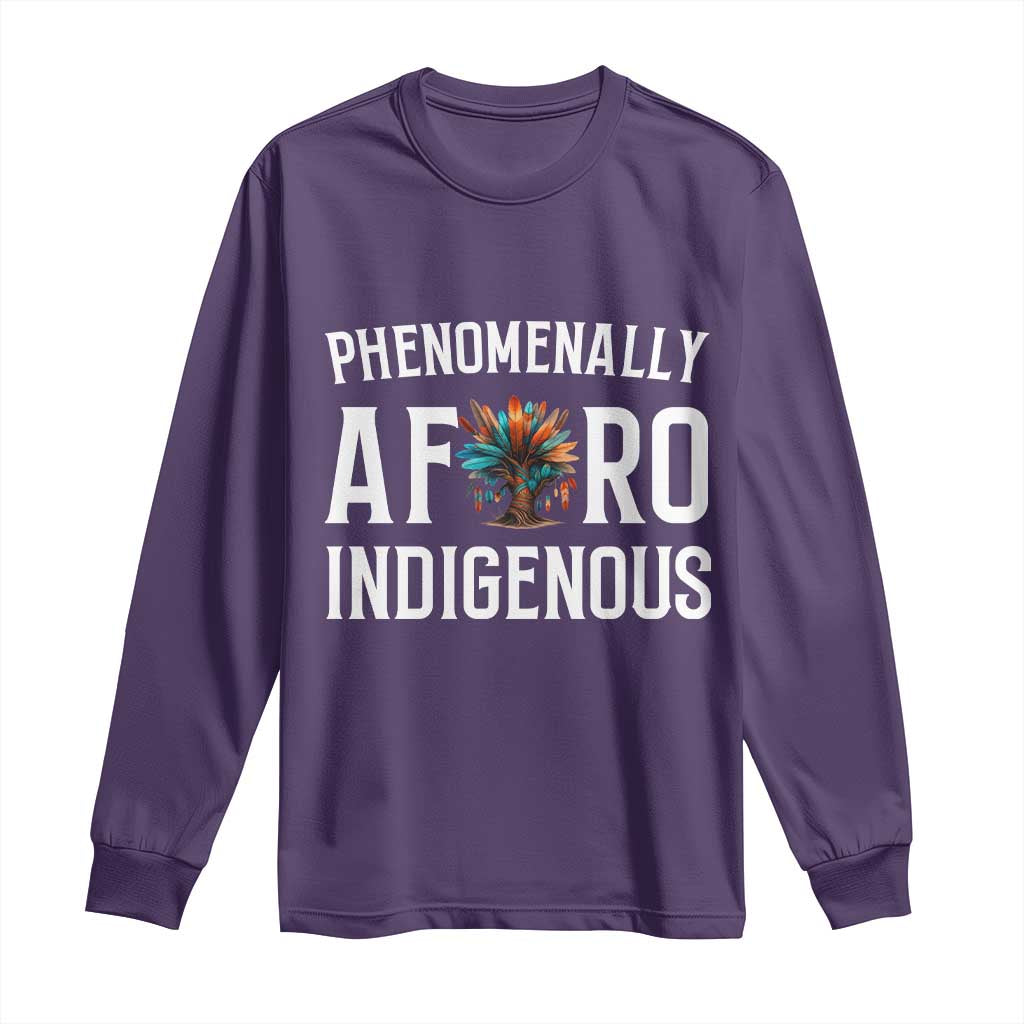 Afro Indigenous Native Pride Phenomenally Indigenous People Long Sleeve Shirt TS14 Purple Print Your Wear