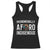 Afro Indigenous Native Pride Phenomenally Indigenous People Racerback Tank Top TS14 Black Print Your Wear