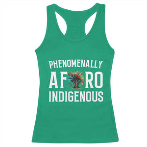 Afro Indigenous Native Pride Phenomenally Indigenous People Racerback Tank Top TS14 Irish Green Print Your Wear