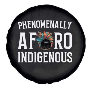 Afro Indigenous Native Pride Phenomenally Indigenous People Spare Tire Cover TS14 Print Your Wear