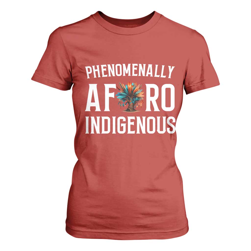 Afro Indigenous Native Pride Phenomenally Indigenous People T Shirt For Women TS14 Red Print Your Wear