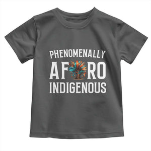 Afro Indigenous Native Pride Phenomenally Indigenous People Toddler T Shirt TS14 Dark Heather Print Your Wear